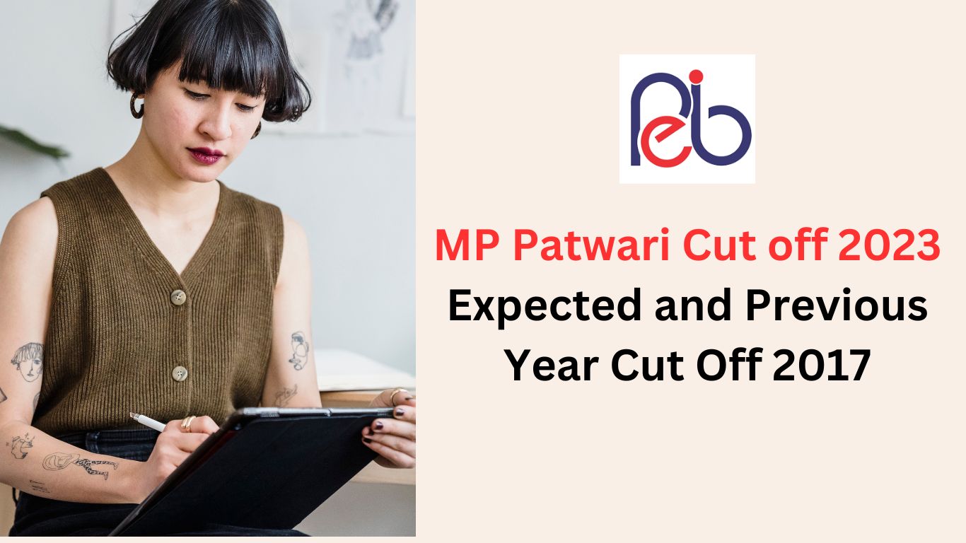 MP Patwari Cut off 2023 Expected and Previous Year Cut Off 2017